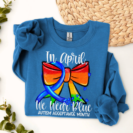 In April We Wear Blue Autism Acceptance White 02732