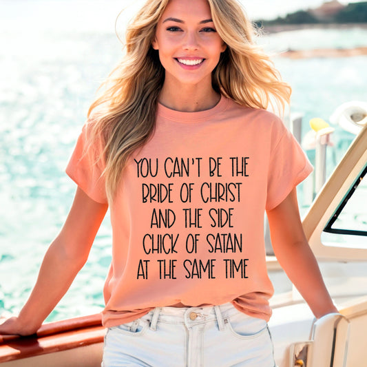 You Can't Be the Bride of Christ Black 02777