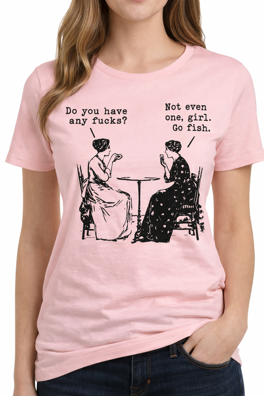 Do You Have Any F*cks? Go Fish 07902