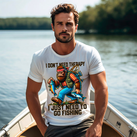 I Don’t Need Therapy I Just Need To Go Fishing 05073
