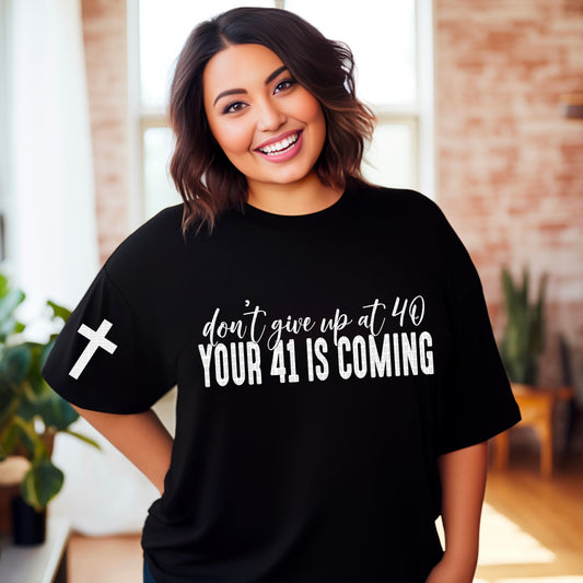 Don’t Give Up At 40 Your 41 Is Coming With Pocket 04917