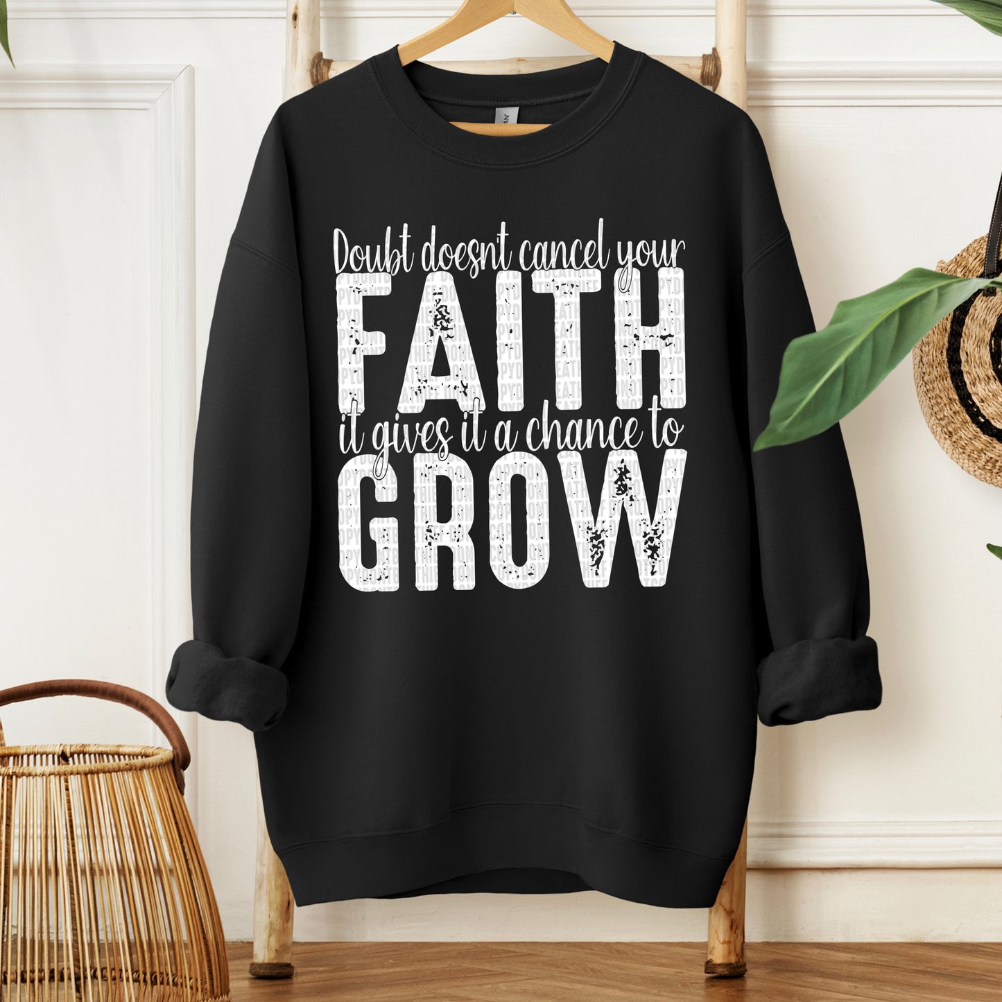 Doubt Doesn't Cancel Your Faith Color Dropdown 06866