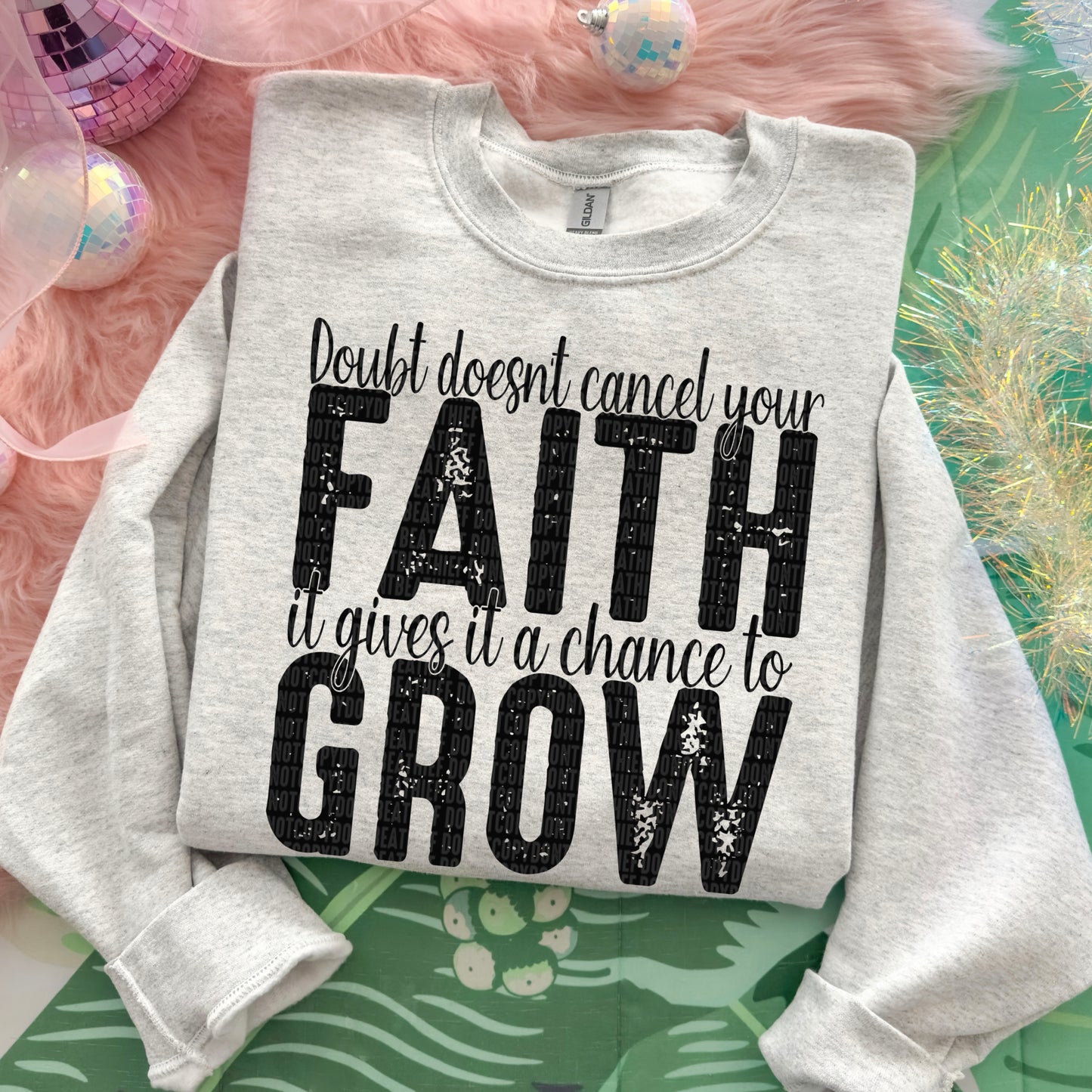 Doubt Doesn't Cancel Your Faith Color Dropdown 06866