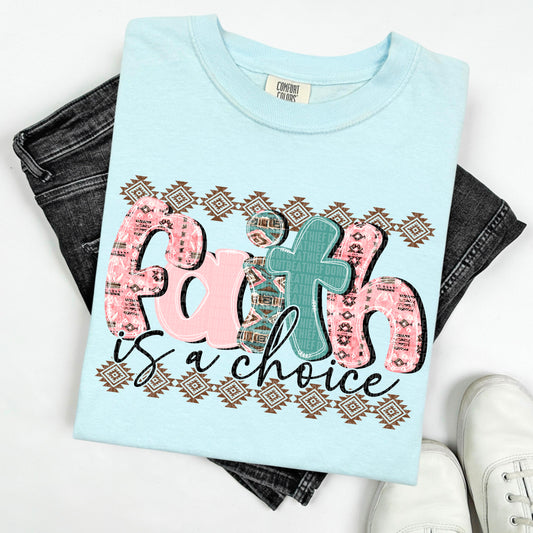 Faith Is A Choice 04337
