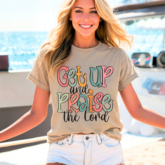 Get Up and Praise the Lord 02770