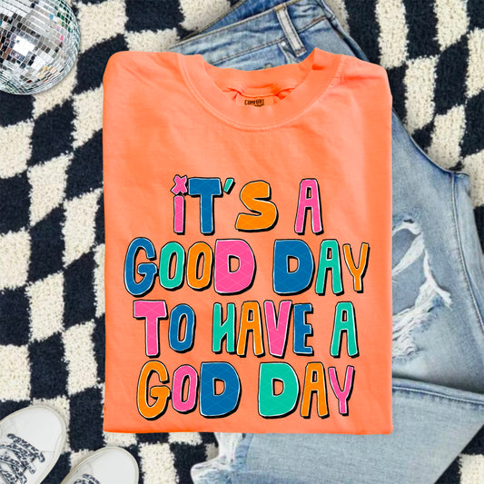 It's a Good Day to Have a God Day 07110