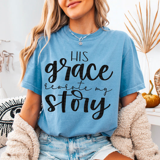 His Grace Rewrote My Story Black 02763