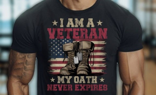 I Am A Veteran My Oath Never Expires 04533