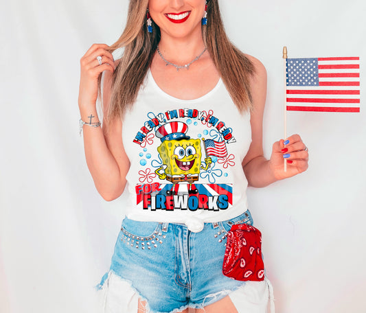 I'm Ready for Fireworks Spongebob 02015