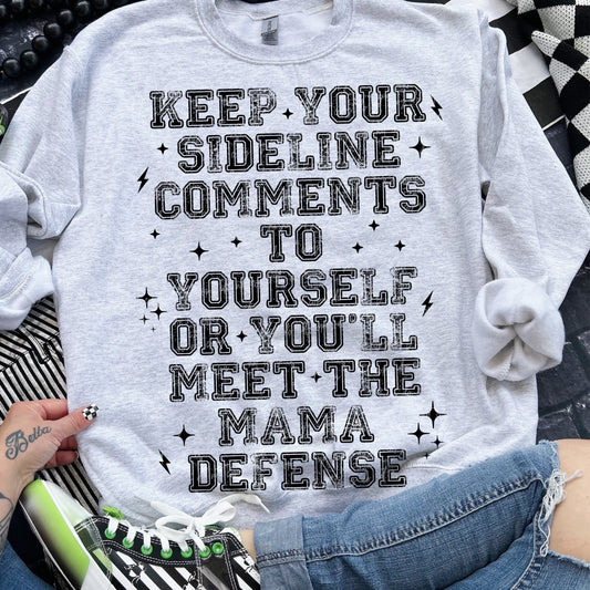 Keep Your Sideline Comments to Yourself Mama Defense 01020