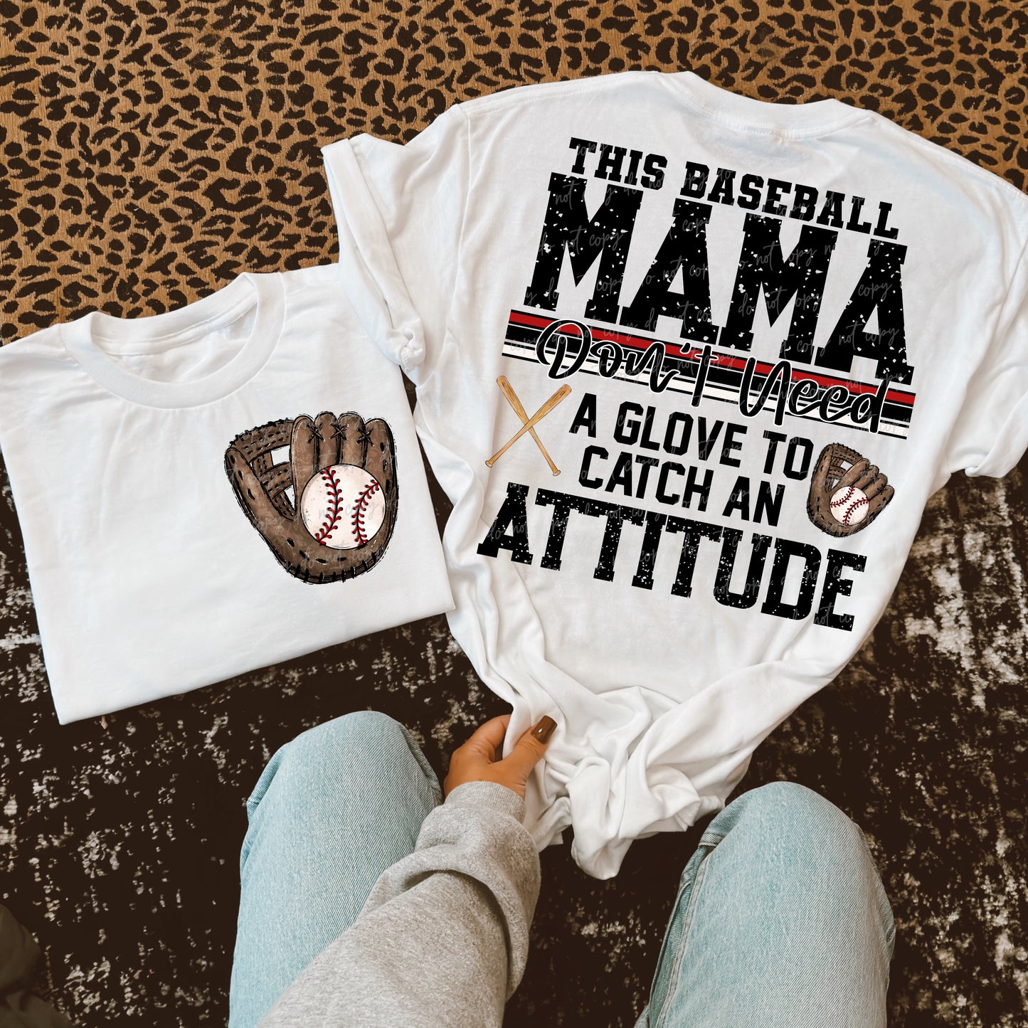 Softball/Baseball Mama + More Don't Need A Glove to Catch Attitude (Choose Yours) 07862