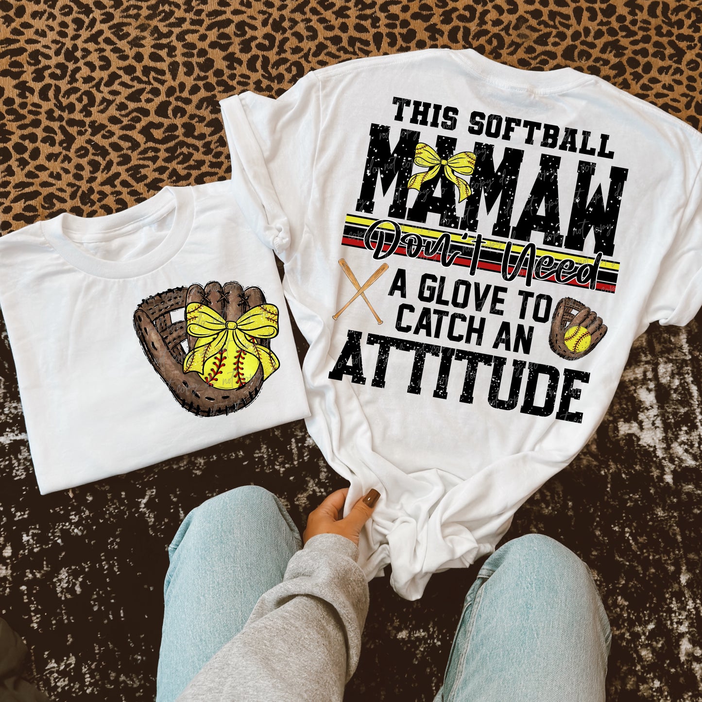 Softball/Baseball Mama + More Don't Need A Glove to Catch Attitude (Choose Yours) 07862