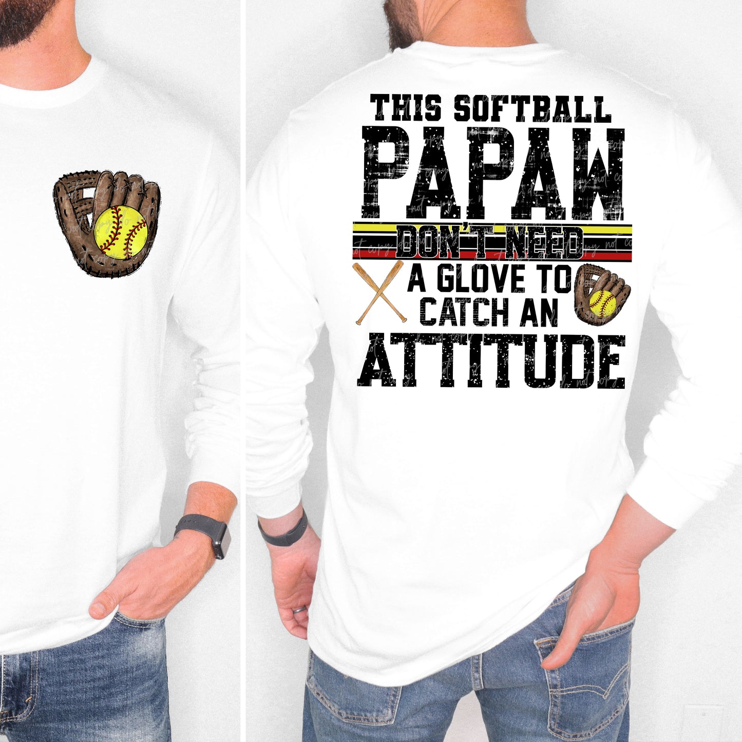 Softball/Baseball Mama + More Don't Need A Glove to Catch Attitude (Choose Yours) 07862