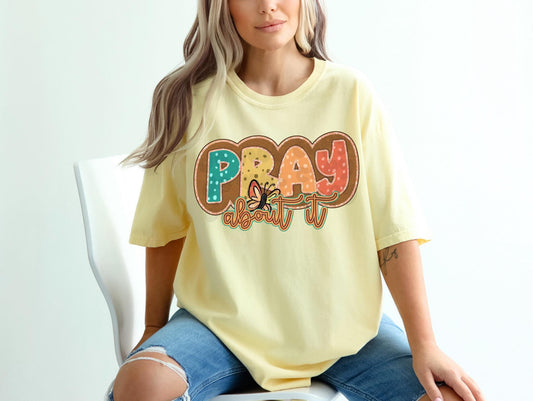 Pray About It 03979