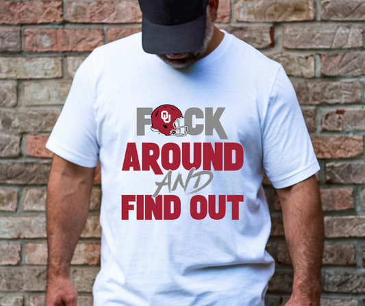 F Around and Find Out Sooners DTF Transfer 05916