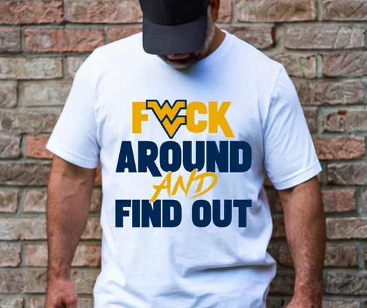 F Around and Find Out Mountaineers DTF Transfer 05905