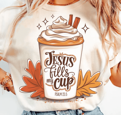 Jesus Fills My Cup 00396
