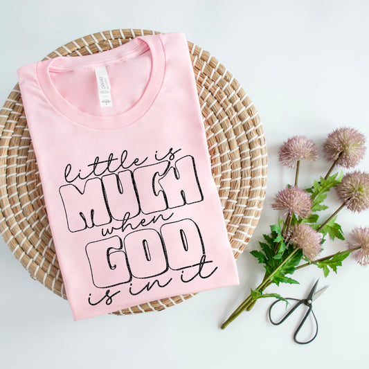 Little Is Much When God Is In It Black 02756