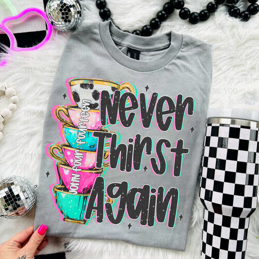 Never Thirst Again 02379