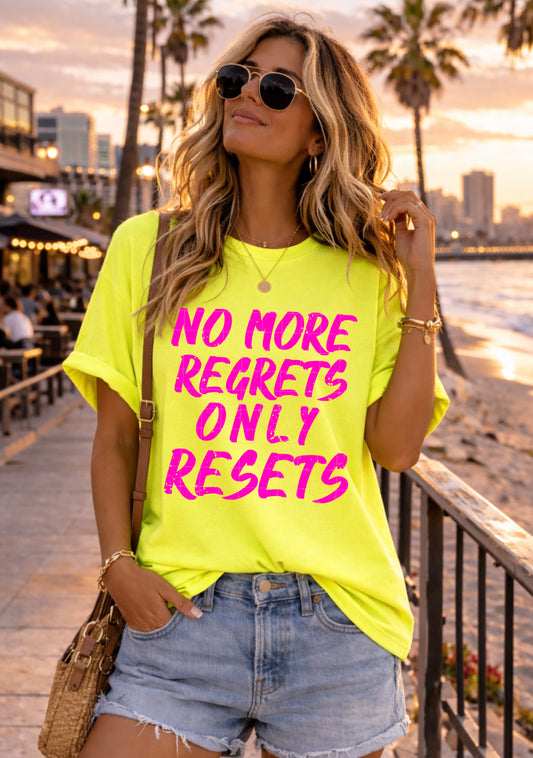 No More Regrets Only Resets Pink 08339