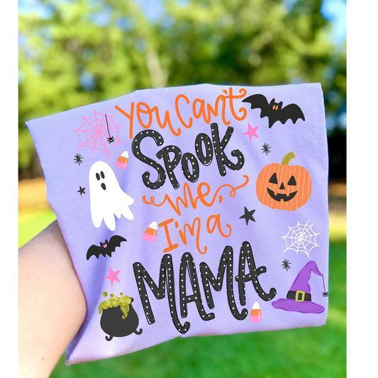 You Can't Spook Me I'm a Mama 09001