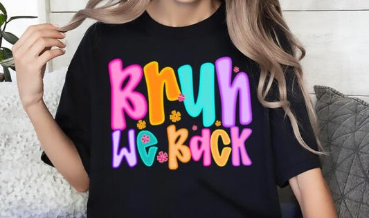 Neon Bruh We Back 01533