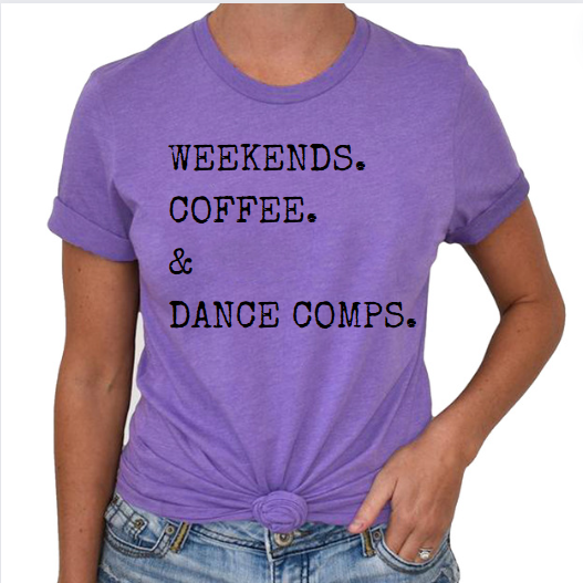 Weekends Coffee Dance Comps Black DTF Transfer
