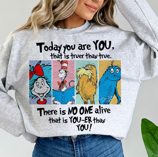 Today You Are You DTF Transfer 05395