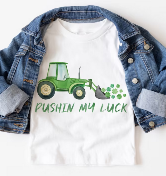 Pushin My Luck DTF Transfer 05374