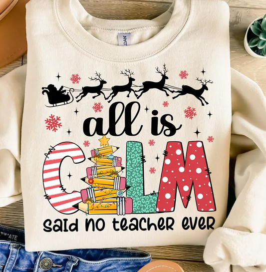 All Is Calm Said No Teacher Ever Pencil Tree 04295