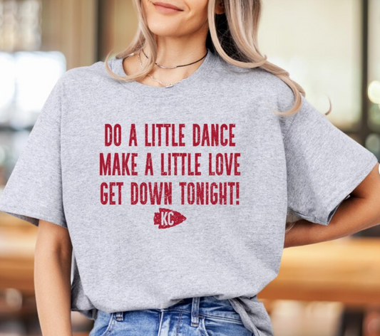 Do A Little Dance Make a Little Love Get Down Tonight Red 03358