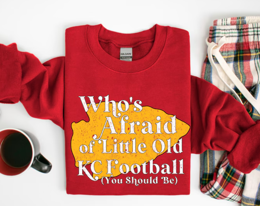 Who's Afraid of Little Old KC Football You Should Be 03353