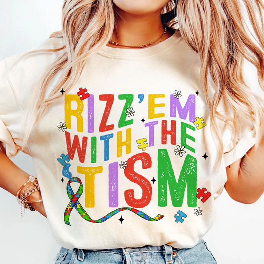 Rizz 'em with the Tism 02589