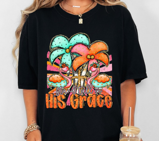 Stand Tall in His Grace 01863