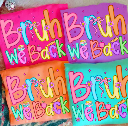 Neon Bruh We Back Floral Coquette 01527