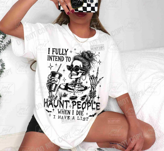 I Fully Intend to Haunt People When I Die 01263