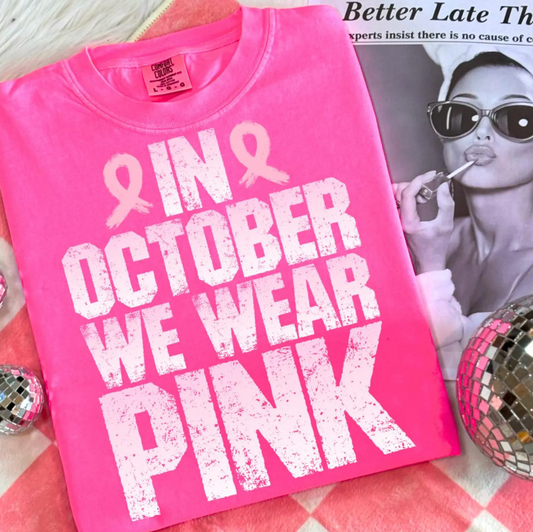 Simple In October We Wear Pink 00913