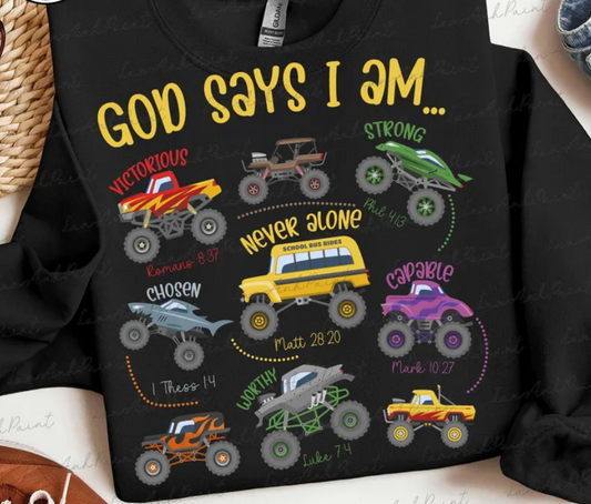 God Says I Am Monster Jam Trucks 07044
