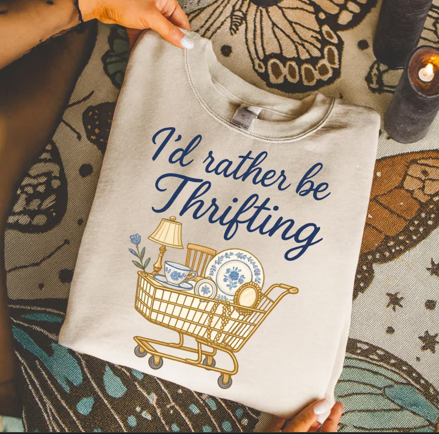 I'd Rather Be Thrifting 07347
