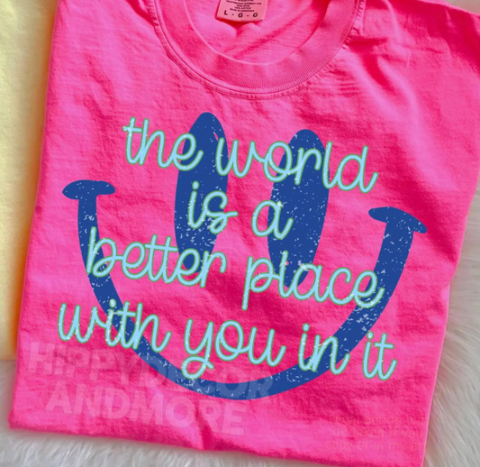 The World Is a Better Place Smile 07898