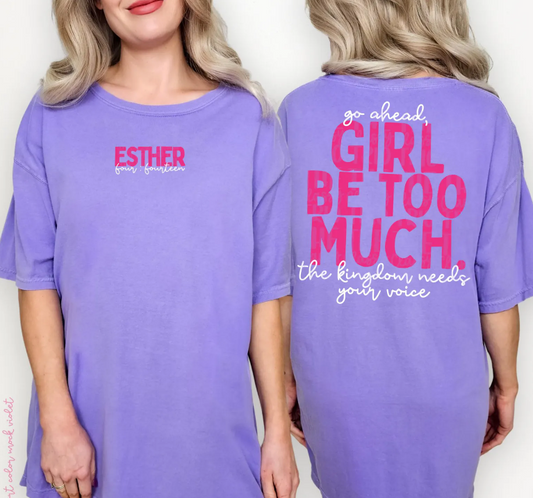 Girl Be Too Much 08511