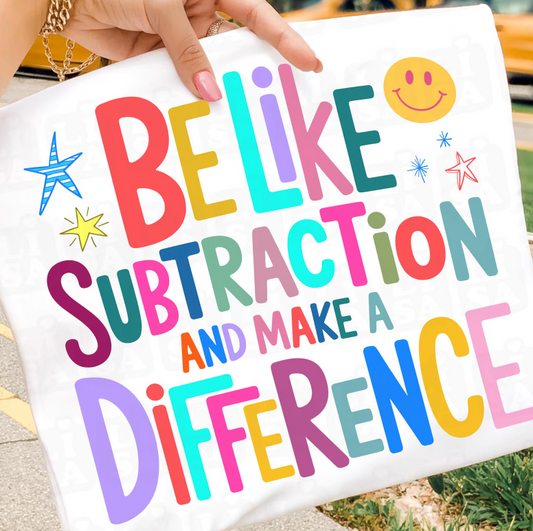 Be Like Subtraction Make a Difference 08687