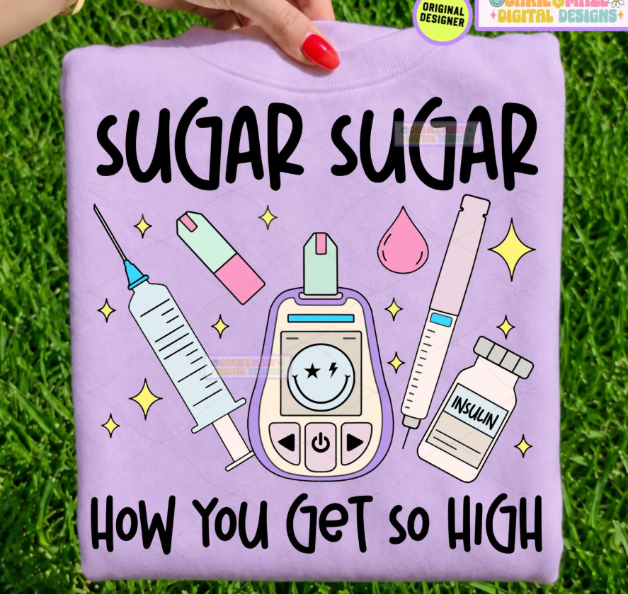 Sugar Sugar How You Get So High 09513