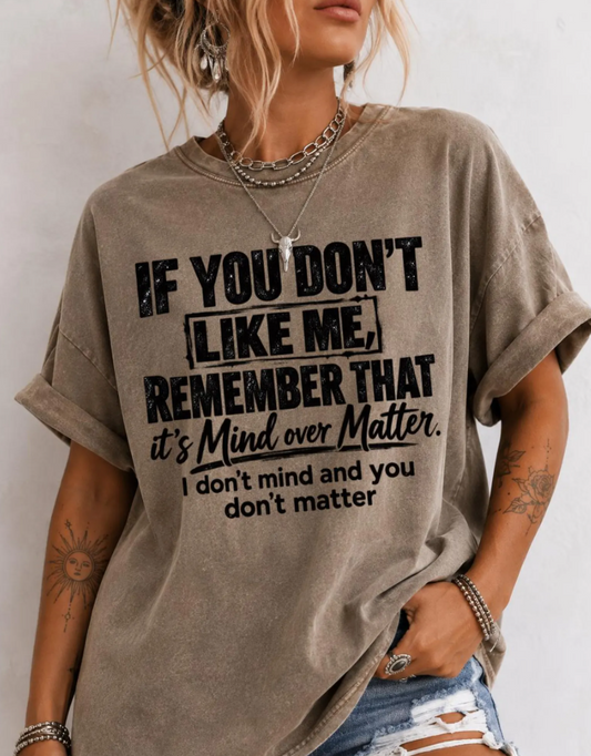 Don't Like Me Mind Over Matter 09636