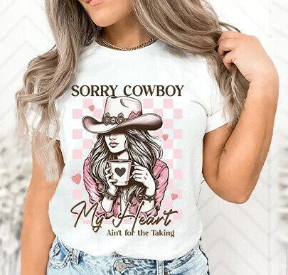 Sorry Cowboy My Heart Ain't for the Taking 04123