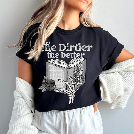 The Dirtier The Better Books 04912