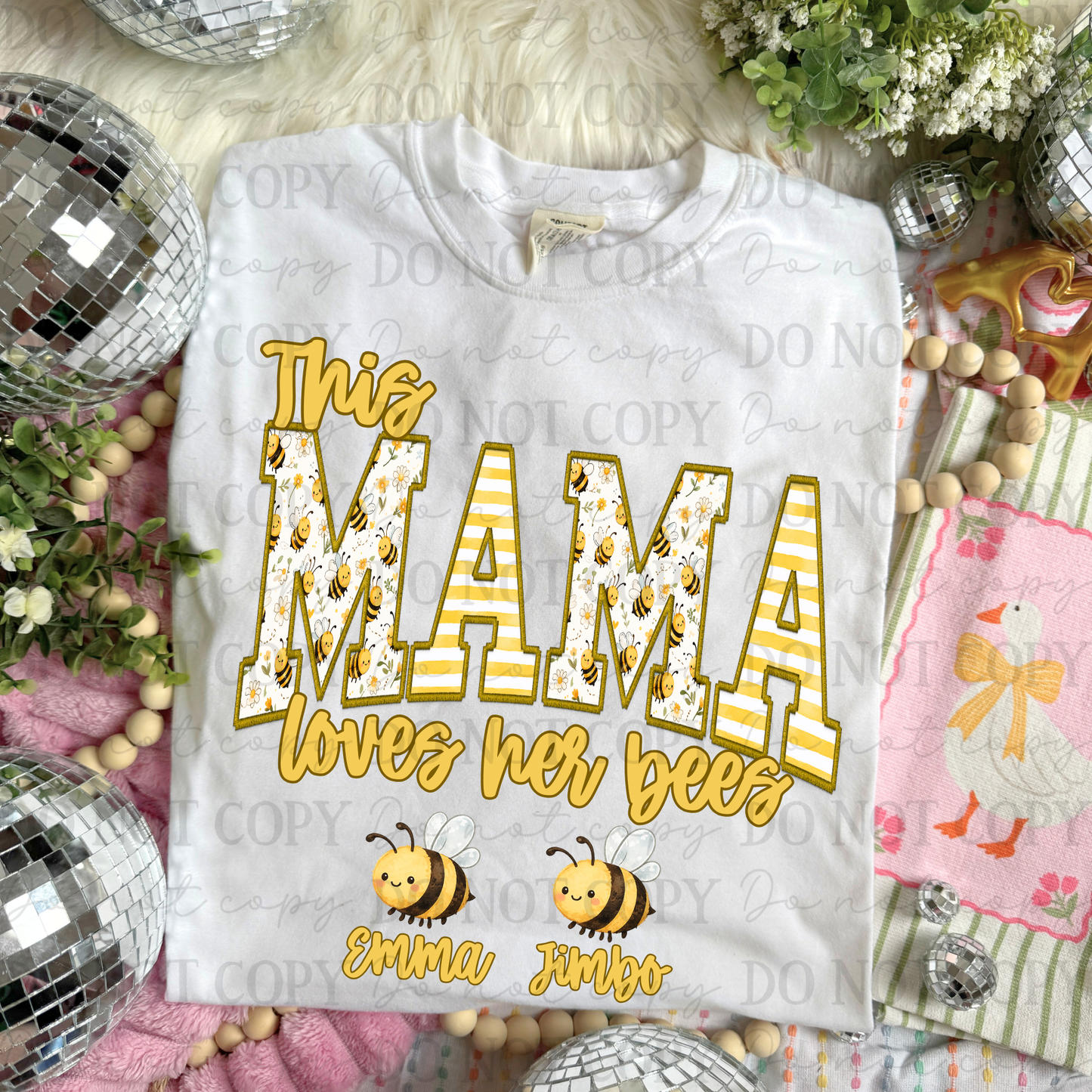 CUSTOM This Mama (+ Others) Loves Her Bees (Choose Yours) 07727