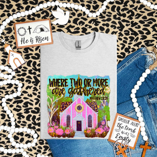 Where Two or More Are Gathered 01936