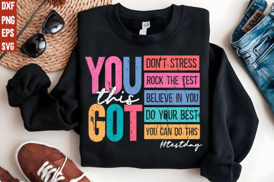 You Got This Test Day 07825