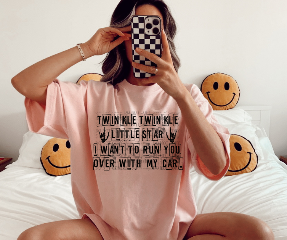 Twinkle Twinkle I Want to Run You Over with My Car 00861